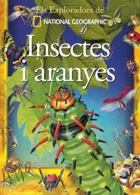 INSECTES I ARANYES (ELS EXPLORADORS DE NATIONAL GEOGRAPHIC) | 9788482983448 | AA.VV. | Llibreria Drac - Llibreria d'Olot | Comprar llibres en català i castellà online