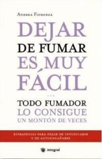 DEJAR DE FUMAR ES MUY FACIL | 9788478714100 | FIORENZA, ANDREA | Llibreria Drac - Librería de Olot | Comprar libros en catalán y castellano online