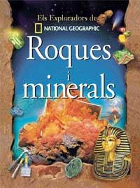 ROQUES I MINERALS (ELS EXPLORADORS DE NATIONAL GEOGRAPHIC) | 9788482983486 | AA.VV. | Llibreria Drac - Llibreria d'Olot | Comprar llibres en català i castellà online