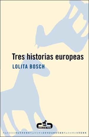 TRES HISTORIAS EUROPEAS | 9788493419547 | BOSCH, LOLITA | Llibreria Drac - Librería de Olot | Comprar libros en catalán y castellano online