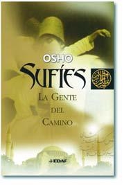 SUFIES. LA GENTE DEL CAMINO | 9788441416611 | OSHO | Llibreria Drac - Librería de Olot | Comprar libros en catalán y castellano online