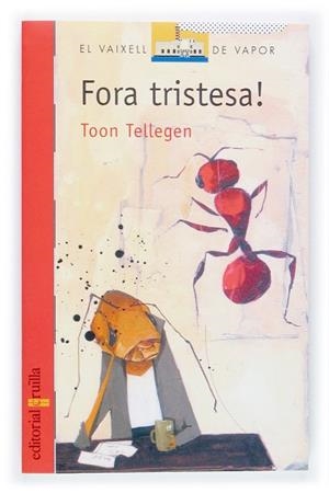 FORA TRISTESA! | 9788466111492 | TELLEGEN,TOON | Llibreria Drac - Llibreria d'Olot | Comprar llibres en català i castellà online