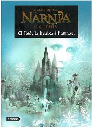 LLEO LA BRUIXA I L'ARMARI, EL (CRONIQUES DE NARNIA 2) | 9788497089784 | LEWIS, C.S. | Llibreria Drac - Librería de Olot | Comprar libros en catalán y castellano online