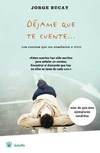 DEJAME QUE TE CUENTE | 9788478713769 | BUCAY, JORGE | Llibreria Drac - Llibreria d'Olot | Comprar llibres en català i castellà online