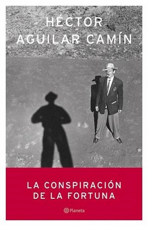 CONSPIRACION DE LA FORTUNA, LA | 9788408059011 | AGUILAR, HECTOR | Llibreria Drac - Librería de Olot | Comprar libros en catalán y castellano online
