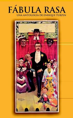 FABULA RASA. UNA ANTOLOGIA DE ENRIQUE TURPIN | 9788420468594 | TURPIN, ENRIQUE (ED.) | Llibreria Drac - Librería de Olot | Comprar libros en catalán y castellano online