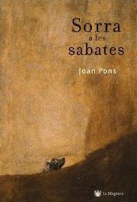SORRA A LES SABATES | 9788478714063 | PONS, JOAN | Llibreria Drac - Librería de Olot | Comprar libros en catalán y castellano online