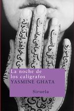 NOCHE DE LOS CALIGRAFOS, LA | 9788478449163 | GHATA, YASMINE | Llibreria Drac - Librería de Olot | Comprar libros en catalán y castellano online