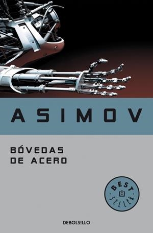 BOVEDAS DE ACERO | 9788497937306 | ASIMOV, ISAAC | Llibreria Drac - Llibreria d'Olot | Comprar llibres en català i castellà online