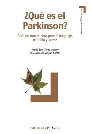 QUE ES EL PARKINSON? | 9788436819922 | FIUZA ASOREY, MARIA JOSE/MAYAN SANTOS, JOSE MANUEL | Llibreria Drac - Librería de Olot | Comprar libros en catalán y castellano online