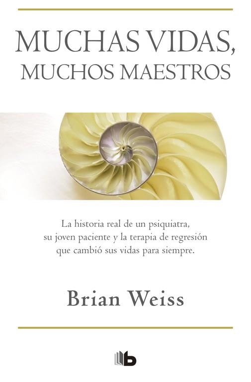 MUCHAS VIDAS MUCHOS MAESTROS | 9788496546097 | WEISS, BRIAN | Llibreria Drac - Librería de Olot | Comprar libros en catalán y castellano online