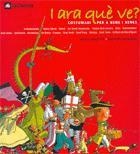 I ARA QUE VE -COSTUMARI PER A NENS I NENES- | 9788424634353 | ANGUERA, MERCÈ/LOSANTOS, CRIST | Llibreria Drac - Librería de Olot | Comprar libros en catalán y castellano online