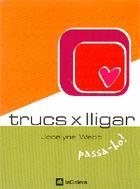 TRUCS PER LLIGAR | 9788424621520 | WEBB, JOCELYNE | Llibreria Drac - Llibreria d'Olot | Comprar llibres en català i castellà online