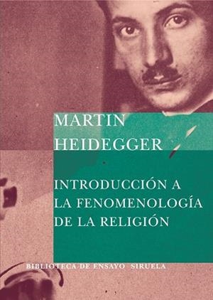 INTRODUCCION A LA FENOMENOLOGIA DE LA RELIGION | 9788478449040 | HEIDEGGER, MARTIN | Llibreria Drac - Librería de Olot | Comprar libros en catalán y castellano online