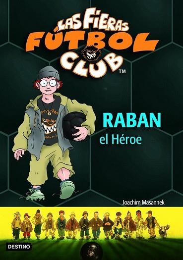 RABAN EL HEROE | 9788408060758 | MASANNEK, JOACHIM | Llibreria Drac - Llibreria d'Olot | Comprar llibres en català i castellà online