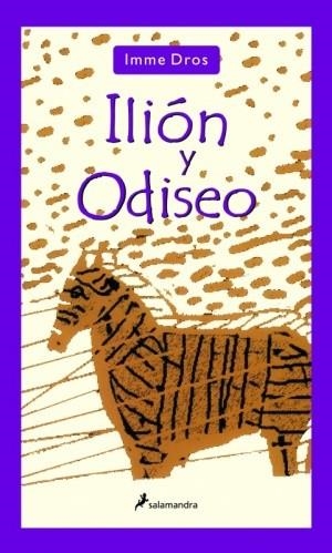 ILION Y ODISEO | 9788478889761 | DROS, IMME | Llibreria Drac - Llibreria d'Olot | Comprar llibres en català i castellà online
