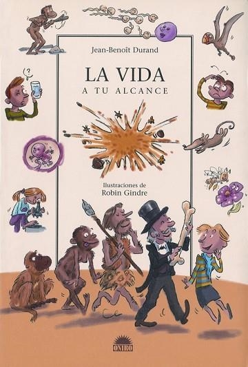 VIDA A TU ALCANCE, LA | 9788497541848 | DURAND, JEAN-BENOIT | Llibreria Drac - Librería de Olot | Comprar libros en catalán y castellano online