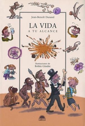 VIDA A TU ALCANCE, LA | 9788497541848 | DURAND, JEAN-BENOIT | Llibreria Drac - Librería de Olot | Comprar libros en catalán y castellano online