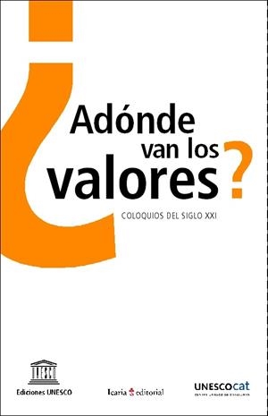 ADONDE VAN LOS VALORES? | 9788474268164 | AA.VV. | Llibreria Drac - Llibreria d'Olot | Comprar llibres en català i castellà online