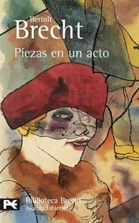 PIEZAS EN UN ACTO | 9788420659664 | BRECHT, BERTOLT | Llibreria Drac - Librería de Olot | Comprar libros en catalán y castellano online