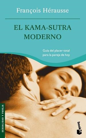 KAMA-SUTRA MODERNO, EL | 9788427031074 | HERAUSSE, FRANÇOIS | Llibreria Drac - Librería de Olot | Comprar libros en catalán y castellano online