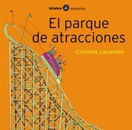 PARQUE DE ATRACCIONES, EL | 9788424638320 | LOSANTOS, CRISTINA | Llibreria Drac - Librería de Olot | Comprar libros en catalán y castellano online