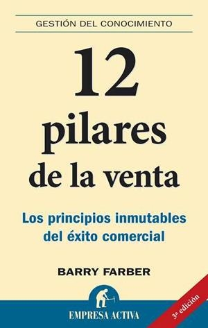 12 PILARES DE LA VENTA | 9788495787866 | FARBER, BARRY | Llibreria Drac - Librería de Olot | Comprar libros en catalán y castellano online