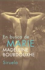 EN BUSCA DE MARIE | 9788478449248 | BOURDOUXHE, MADELEINE | Llibreria Drac - Librería de Olot | Comprar libros en catalán y castellano online