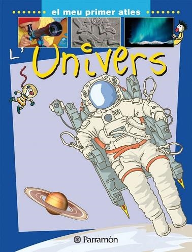 UNIVERS, L' | 9788434227088 | AA.VV. | Llibreria Drac - Librería de Olot | Comprar libros en catalán y castellano online