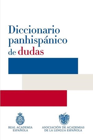 DICCIONARIO PANHISPANICO DE DUDAS | 9788429406238 | - | Llibreria Drac - Librería de Olot | Comprar libros en catalán y castellano online