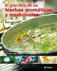GRAN LIBRO DE LAS HIERBAS AROMATICAS Y MEDICINALES | 9788478713905 | MCVICAR, JEKKA | Llibreria Drac - Llibreria d'Olot | Comprar llibres en català i castellà online