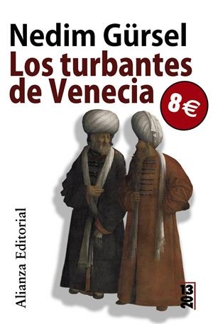 TURBANTES DE VENECIA, LOS | 9788420666068 | GURSEL, NEDIM | Llibreria Drac - Librería de Olot | Comprar libros en catalán y castellano online