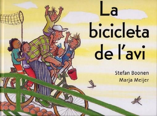 BICICLETA DE L'AVI, LA | 9788495987259 | BOONEN, STEFAN/MEIJER, MARJA | Llibreria Drac - Librería de Olot | Comprar libros en catalán y castellano online