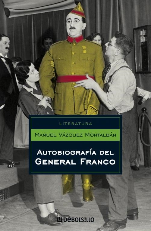 AUTOBIOGRAFIA DEL GENERAL FRANCO | 9788497937832 | VAZQUEZ MONTALBAN, MANUEL | Llibreria Drac - Llibreria d'Olot | Comprar llibres en català i castellà online