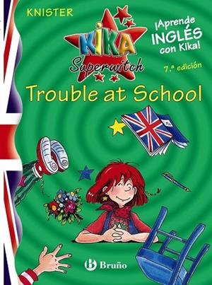 TROUBLE AT SCHOOL | 9788421695548 | KNISTER | Llibreria Drac - Llibreria d'Olot | Comprar llibres en català i castellà online