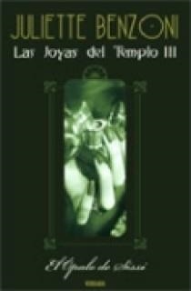 OPALO DE SISSI, EL.  LAS JOYAS DEL TEMPLO VOL.III | 9788466621984 | BENZONI, JULIETTE | Llibreria Drac - Llibreria d'Olot | Comprar llibres en català i castellà online