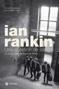 CUESTION DE SANGRE, UNA | 9788478714919 | RANKIN, IAN | Llibreria Drac - Llibreria d'Olot | Comprar llibres en català i castellà online