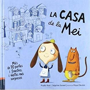CASA DE LA MEI, LA | 9788447914272 | ROOT, PHYLLIS | Llibreria Drac - Librería de Olot | Comprar libros en catalán y castellano online