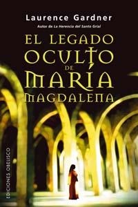 LEGADO DE MARIA MAGDALENA, EL | 9788497772457 | GARDNER, LAURENCE | Llibreria Drac - Librería de Olot | Comprar libros en catalán y castellano online