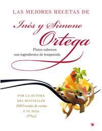 MEJORES RECETAS DE INES Y SIMONE ORTEGA | 9788478714506 | ORTEGA, INES : ORTEGA, SIMONE | Llibreria Drac - Librería de Olot | Comprar libros en catalán y castellano online