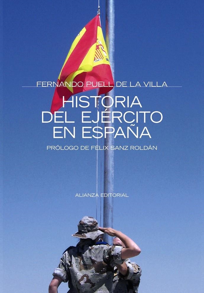 HISTORIA DEL EJERCITO EN ESPAÑA | 9788420647920 | PUELL DE LA VILLA, FERNANDO | Llibreria Drac - Librería de Olot | Comprar libros en catalán y castellano online