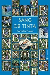 SANG DE TINTA | 9788478714667 | FUNKE, CORNELIA | Llibreria Drac - Librería de Olot | Comprar libros en catalán y castellano online