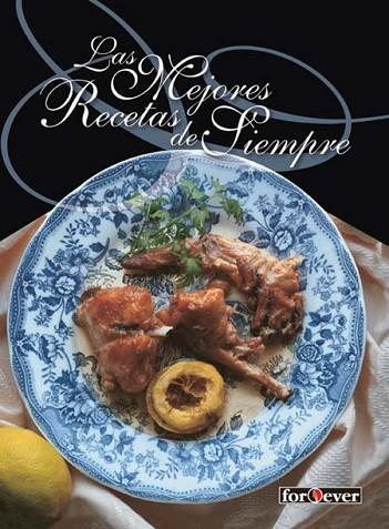MEJORES RECETAS DE SIEMPRE, LAS | 9788424192327 | AA.VV. | Llibreria Drac - Llibreria d'Olot | Comprar llibres en català i castellà online