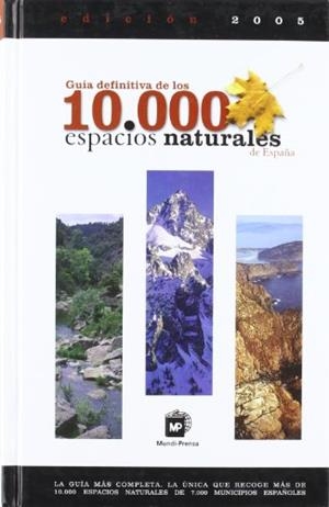 GUIA DEFINITIVA DE LOS 10000 ESPACIOS NATURALES | 9788484762171 | Llibreria Drac - Librería de Olot | Comprar libros en catalán y castellano online