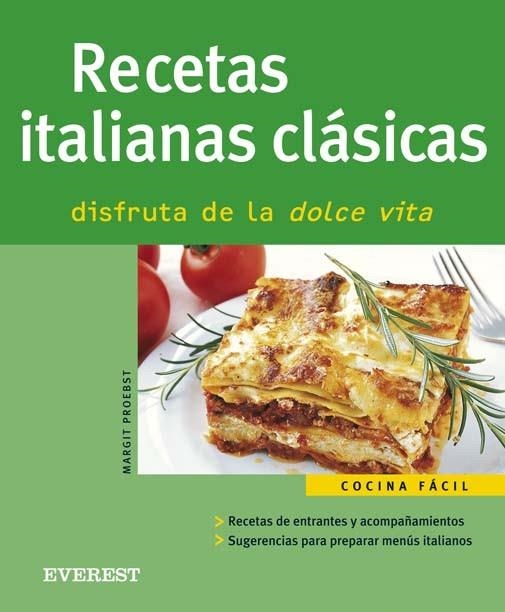 RECETAS ITALIANAS CLASICAS | 9788424117689 | PROEBST,MARGIT | Llibreria Drac - Librería de Olot | Comprar libros en catalán y castellano online