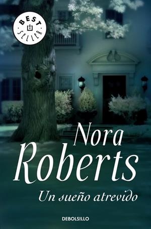 SUEÑO ATREVIDO, UN | 9788497938600 | ROBERTS, NORA | Llibreria Drac - Librería de Olot | Comprar libros en catalán y castellano online
