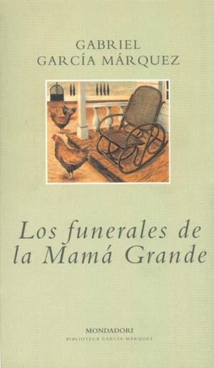 FUNERALES DE LA MAMA GRANDE, LOS | 9788439704515 | GARCIA MARQUEZ, GABRIEL | Llibreria Drac - Llibreria d'Olot | Comprar llibres en català i castellà online