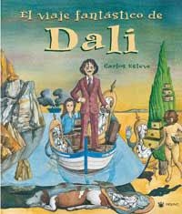 VIAJE FANTASTICO DE DALI | 9788478714698 | ESTEVE, CARLOS | Llibreria Drac - Llibreria d'Olot | Comprar llibres en català i castellà online