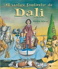 VIATGE FANTASTIC DE DALI | 9788478714704 | ESTEVE, CARLOS | Llibreria Drac - Llibreria d'Olot | Comprar llibres en català i castellà online