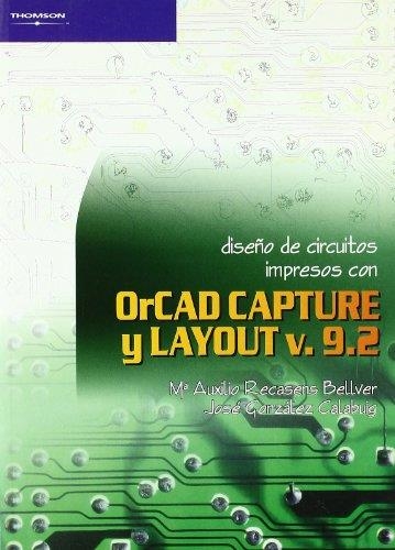 DISEÑO DE CIRCUITOS IMPRESOS CON ORCAD CAPTURE Y LAYOUT | 9788497320719 | RECASENS; GONZALEZ | Llibreria Drac - Librería de Olot | Comprar libros en catalán y castellano online